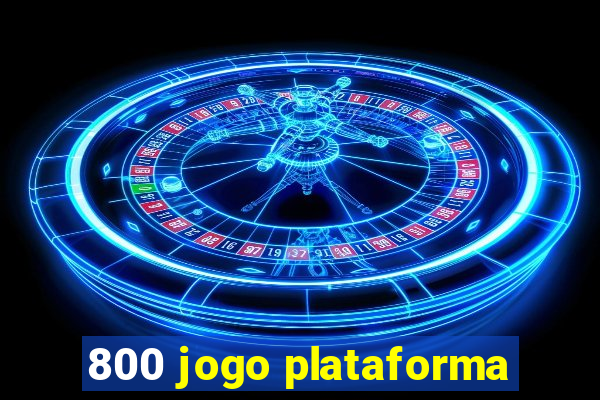 800 jogo plataforma